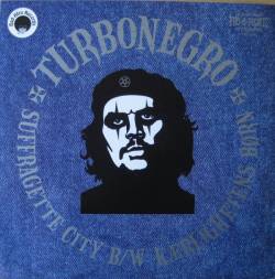 Turbonegro : Suffragette City - Kærlighetens Børn